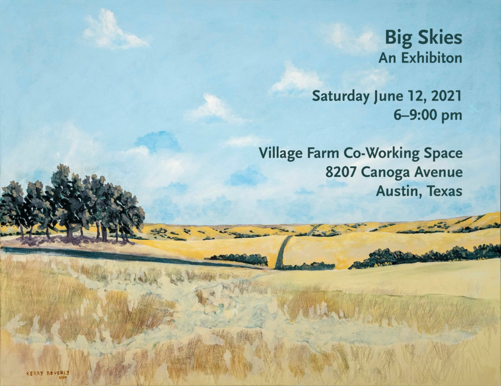 12th of August, Kerry Beverly, artwork, Village Farm, Bergstrom Farmhouse, Big Skies,